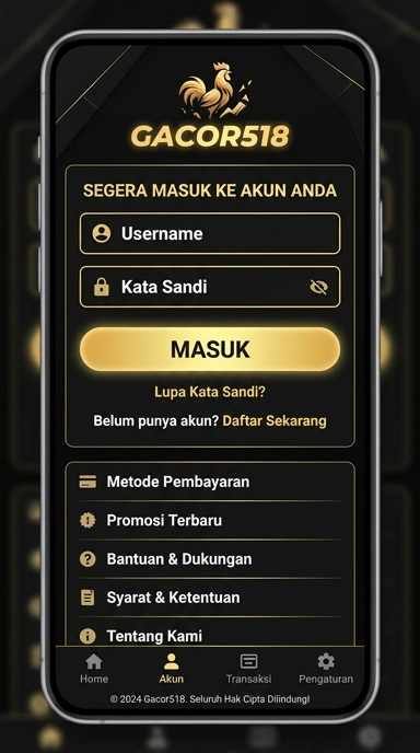 Panduan Masuk Akun Gacor518 untuk Pengguna Android